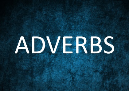 Adverbs